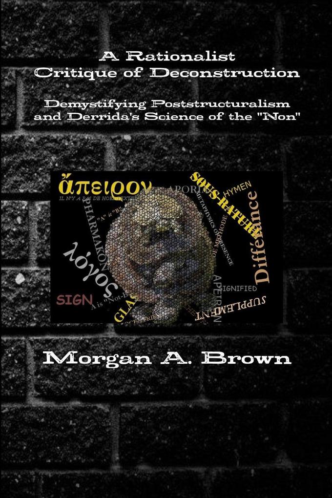 A Rationalist Critique of Deconstruction