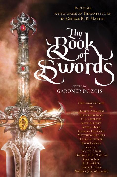 The Book of Swords - George R. R. Martin/ Robin Hobb