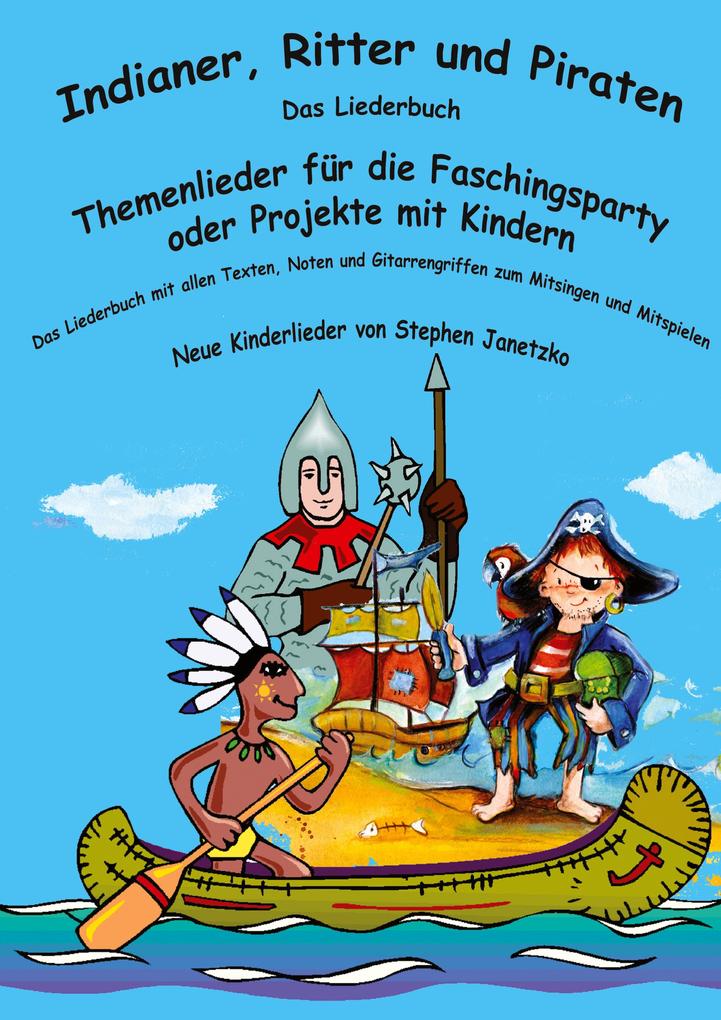 Indianer Ritter und Piraten