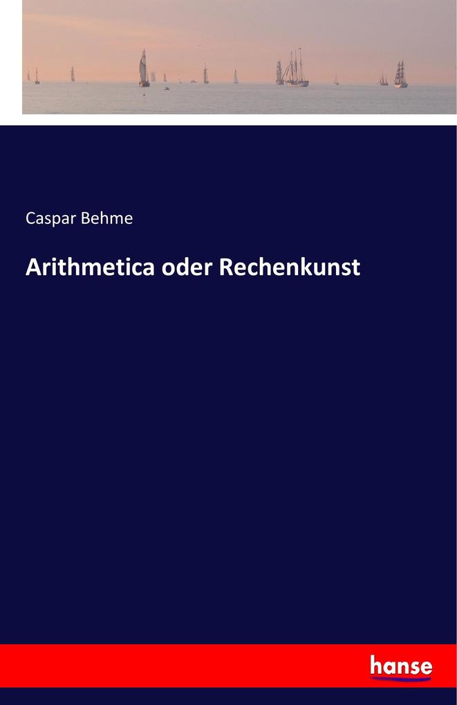 Image of Arithmetica oder Rechenkunst