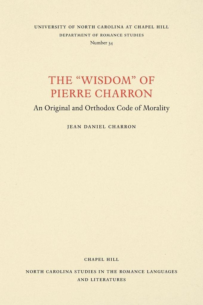 The 'Wisdom' of Pierre Charron