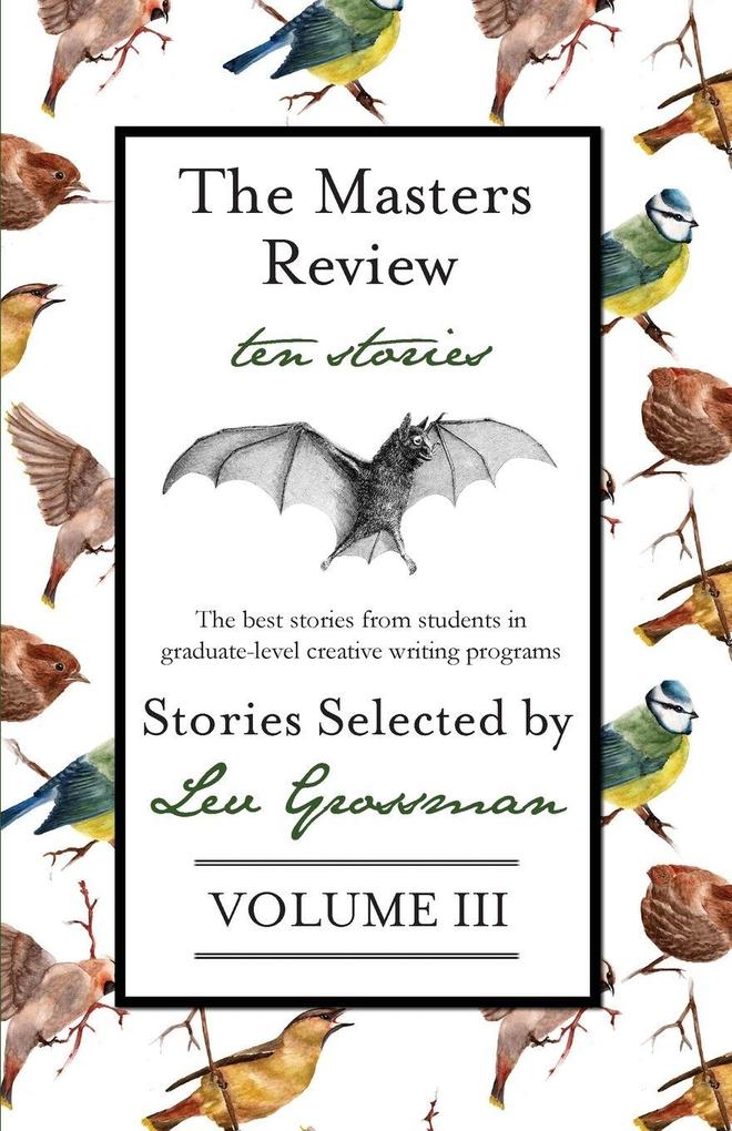 The Masters Review Volume III