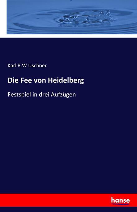 Die Fee von Heidelberg