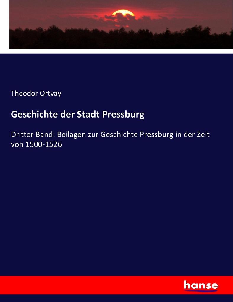 Geschichte der Stadt Pressburg
