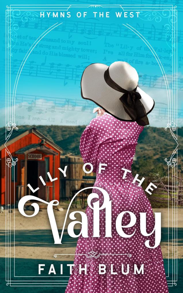  of the Valley (Hymns of the West #4)