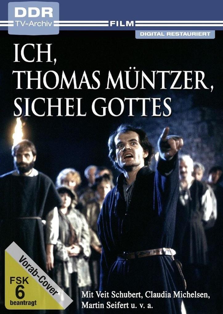 Ich Thomas Müntzer Sichel Gottes