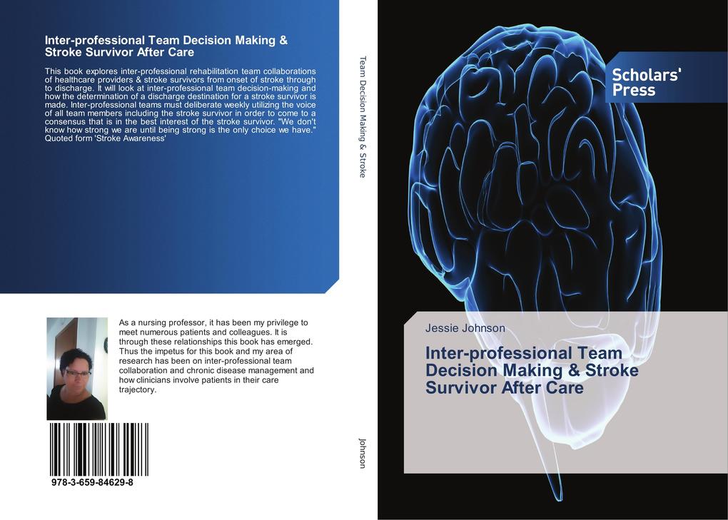 Inter-professional Team Decision Making & Stroke Survivor After Care