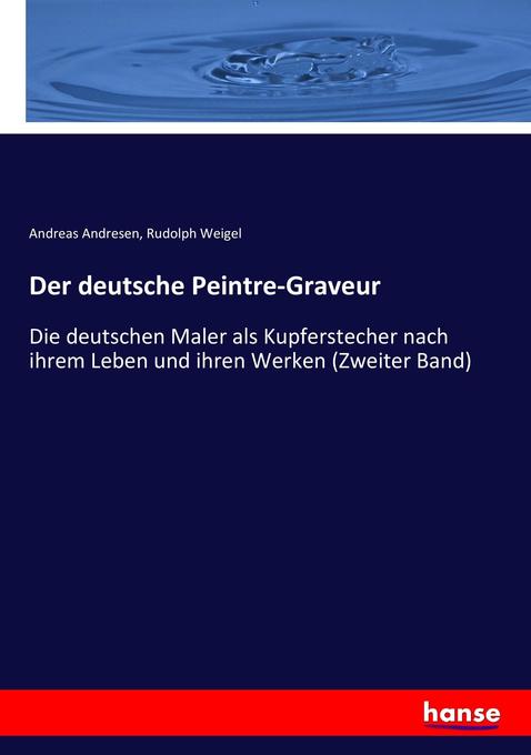 Der deutsche Peintre-Graveur