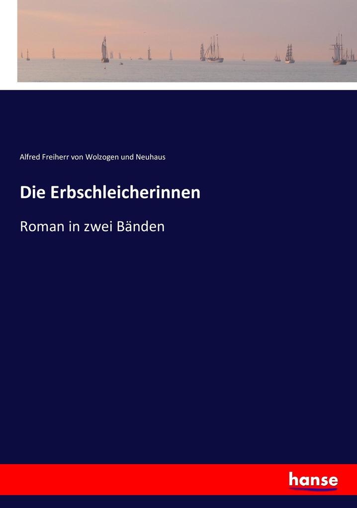 Die Erbschleicherinnen