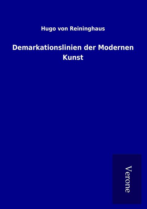 Demarkationslinien der Modernen Kunst