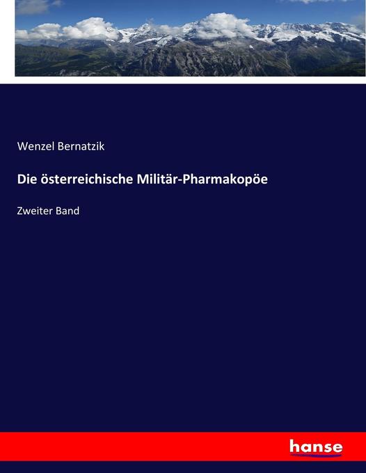 Die österreichische Militär-Pharmakopöe