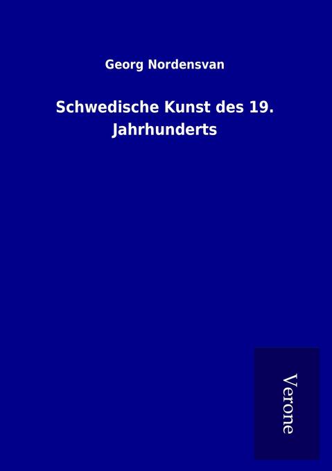Schwedische Kunst des 19. Jahrhunderts