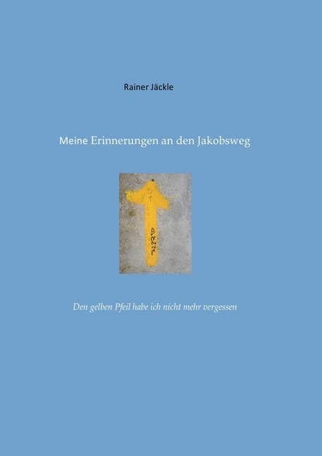 Image of Erinnerungen an den Jakobsweg