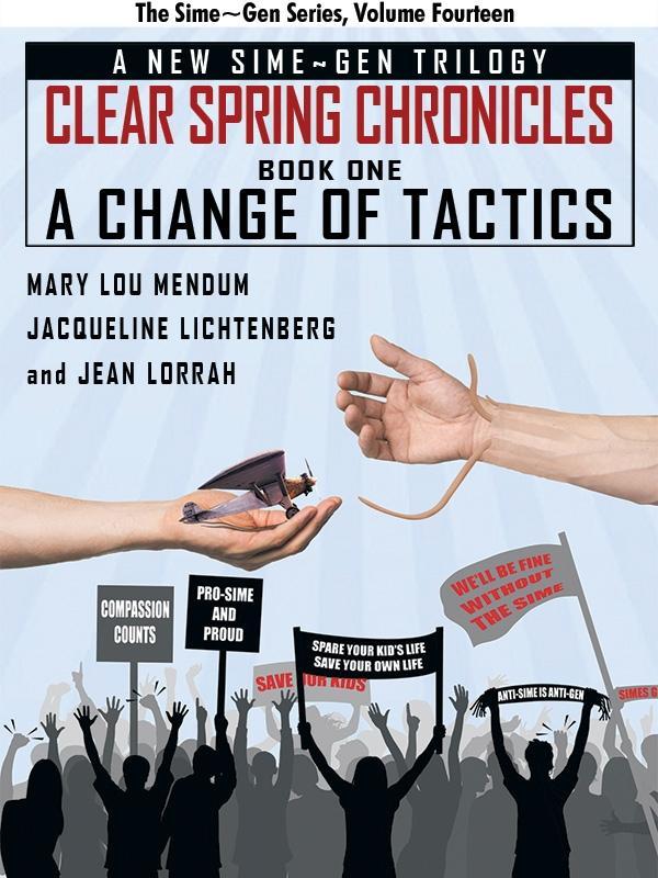 A Change of Tactics: A Sime~Gen Novel - Jacqueline Lichtenberg/ Mary Lou Mendum/ Jean Lorrah