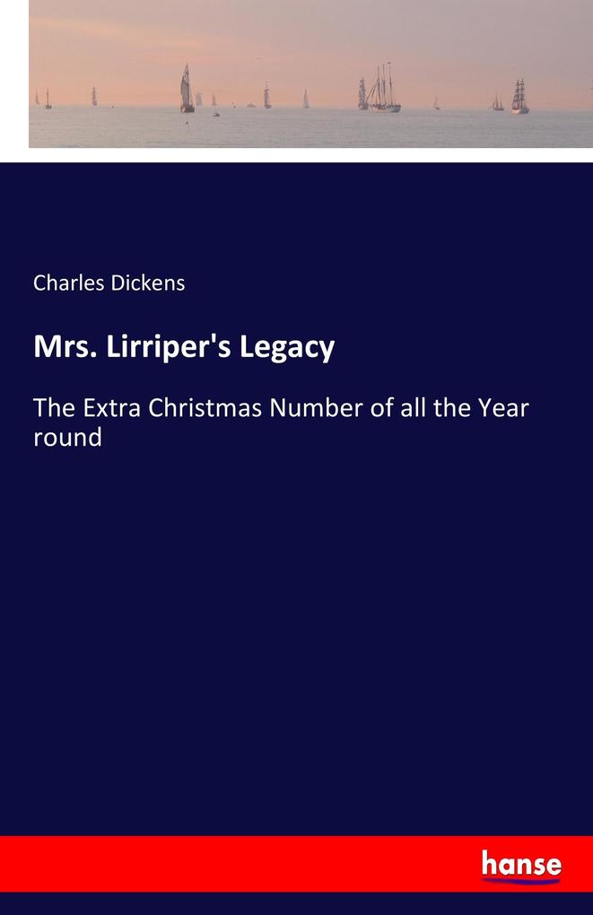 Mrs. Lirriper's Legacy