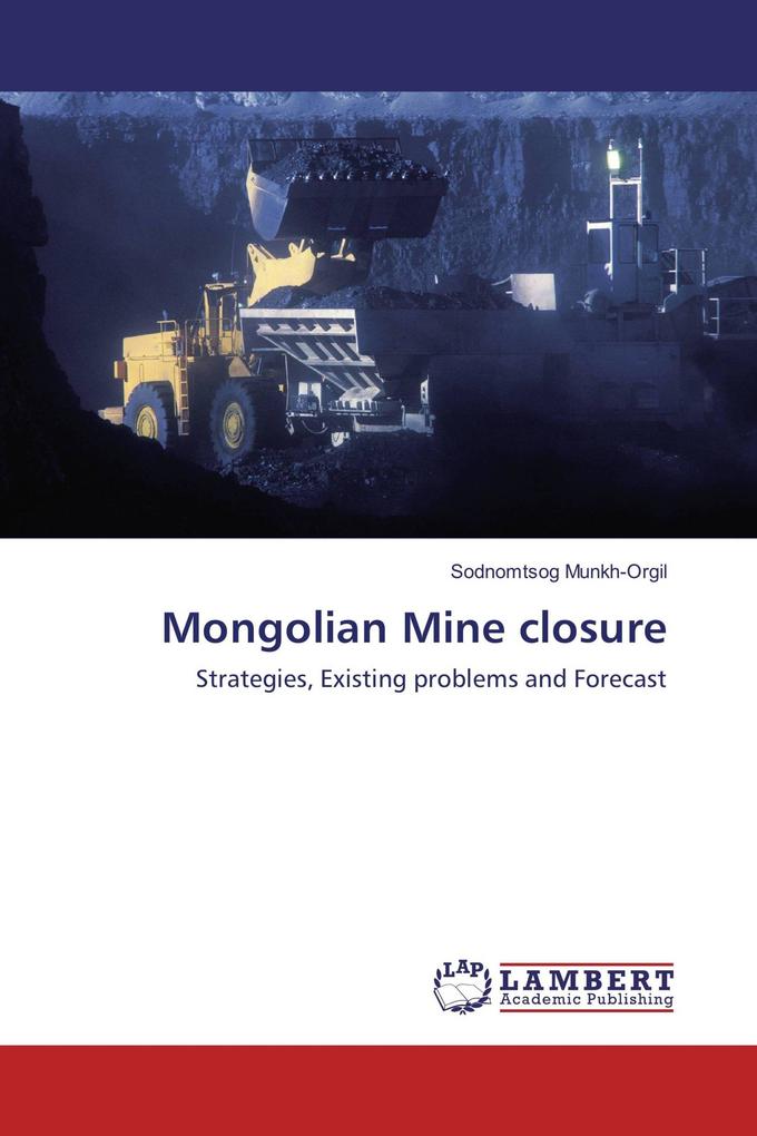 Mongolian Mine closure