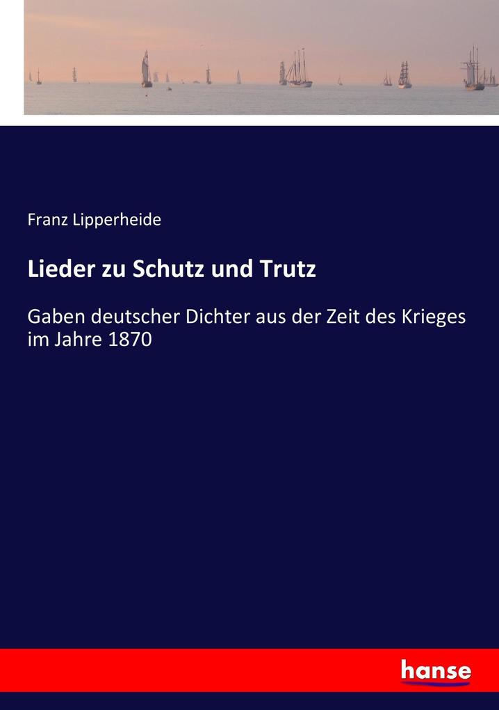 Lieder zu Schutz und Trutz
