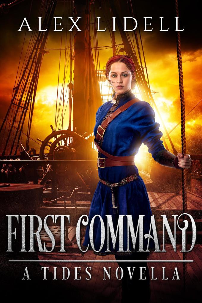 First Command: A Tides Novella