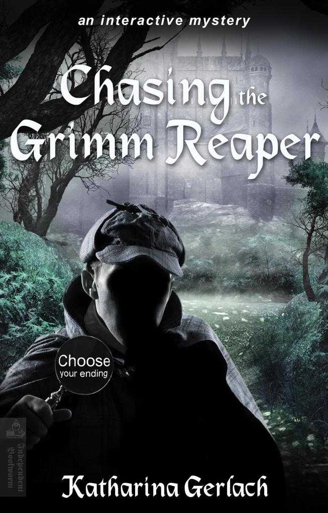 Chasing the Grimm Reaper: Choose Your Ending Adventure