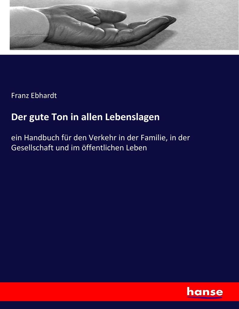 Der gute Ton in allen Lebenslagen