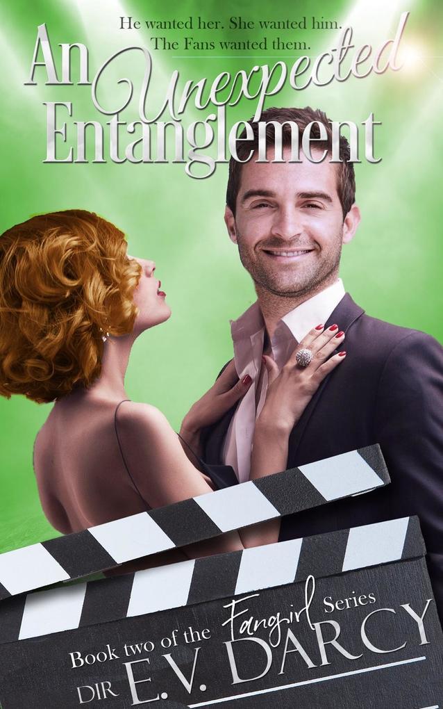 An Unexpected Entanglement (The Fangirl Series #2)