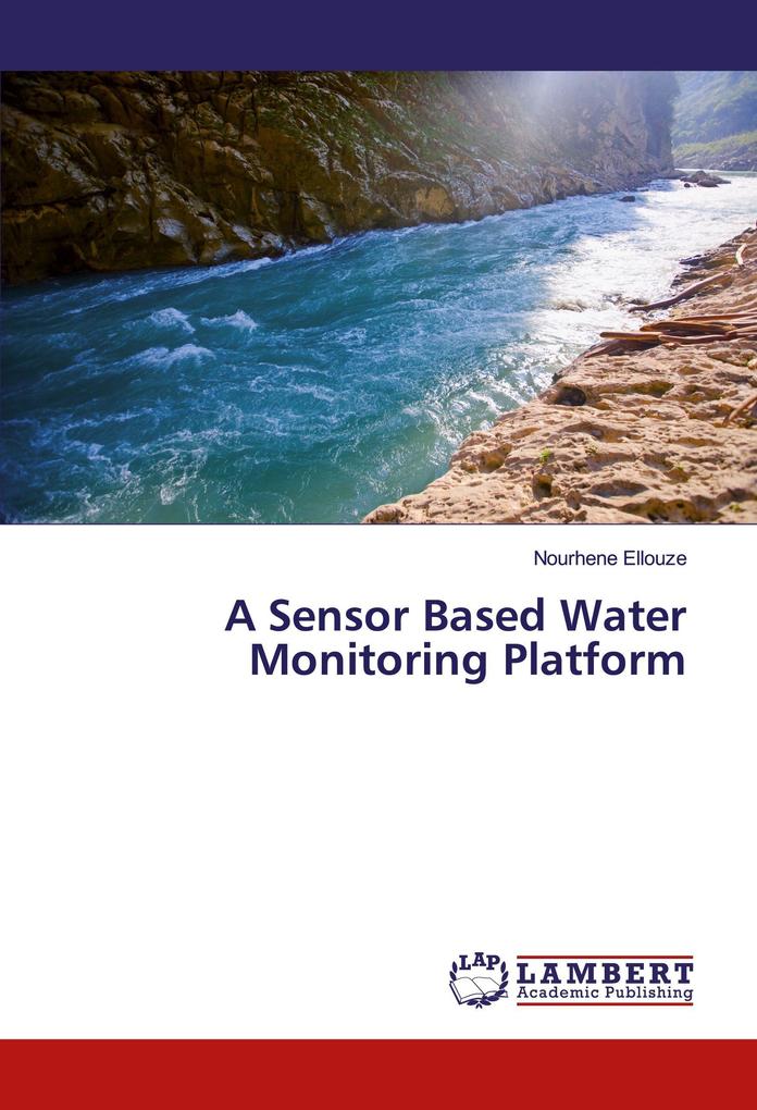 A Sensor Based Water Monitoring Platform