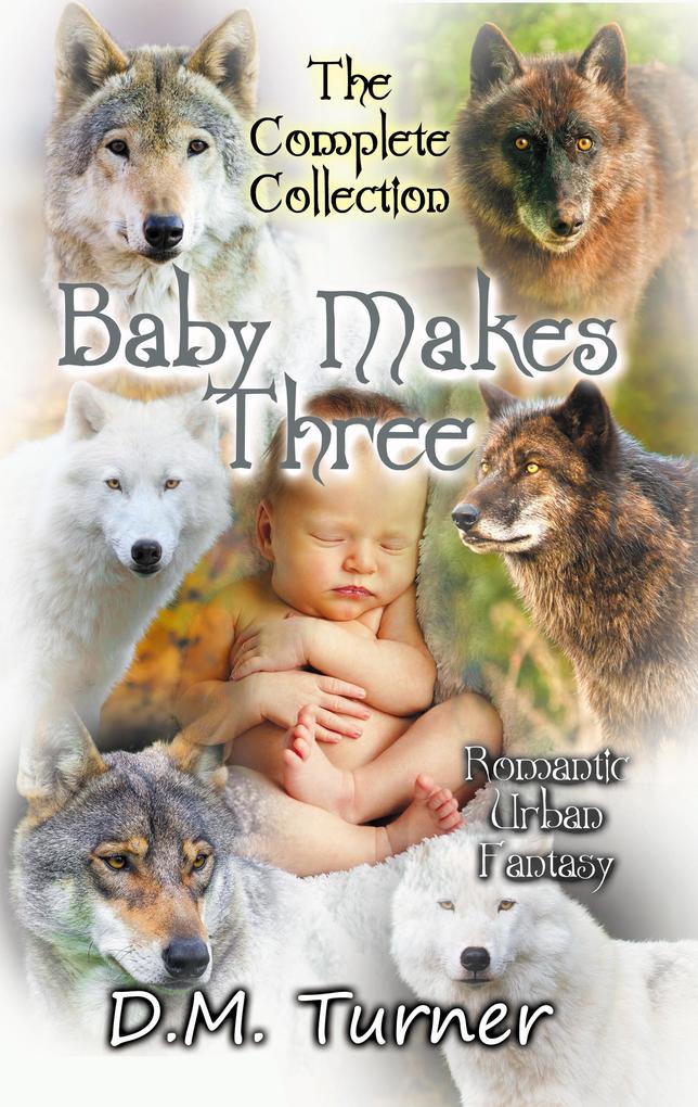 Baby Makes Three Collection (Campbell Wildlife Preserve #2)