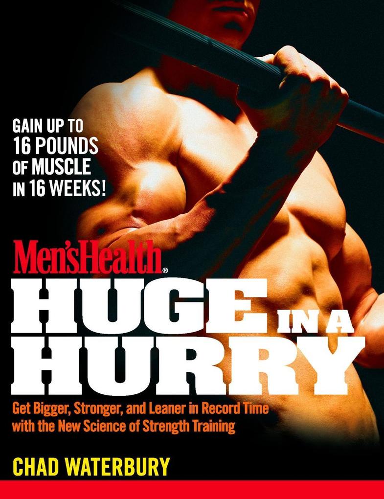 Men‘s Health Huge in a Hurry