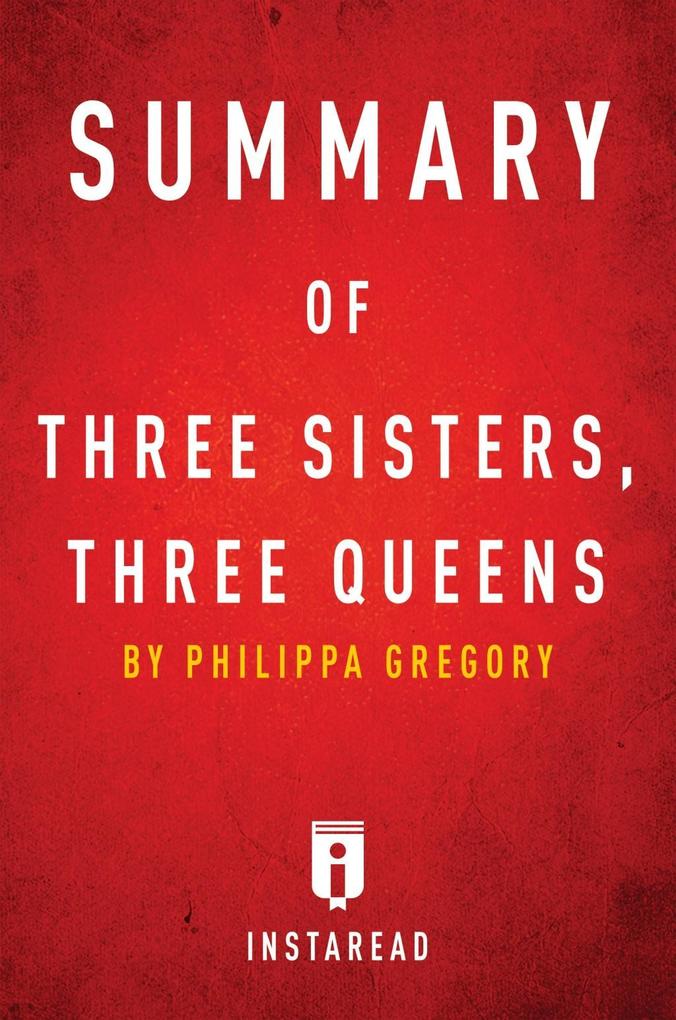 Summary of Three Sisters Three Queens