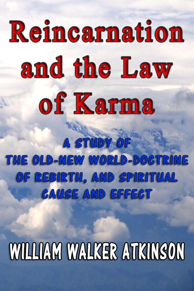 Reincarnation and the Law of Karma