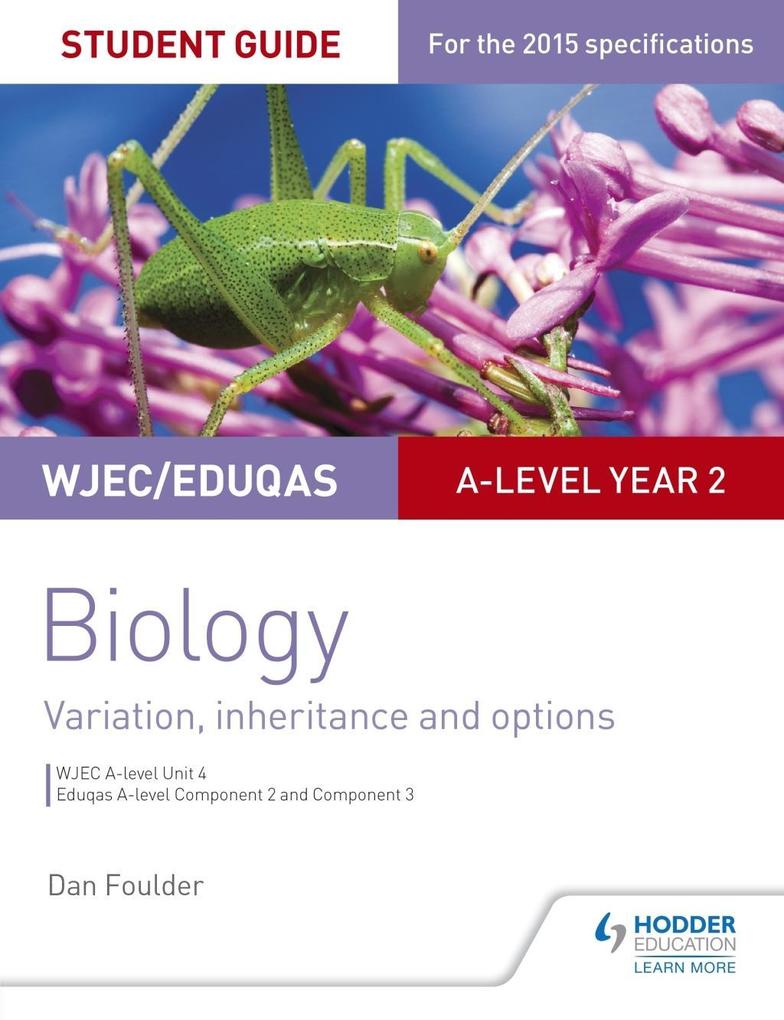 WJEC/Eduqas A-level Year 2 Biology Student Guide: Variation Inheritance and Options