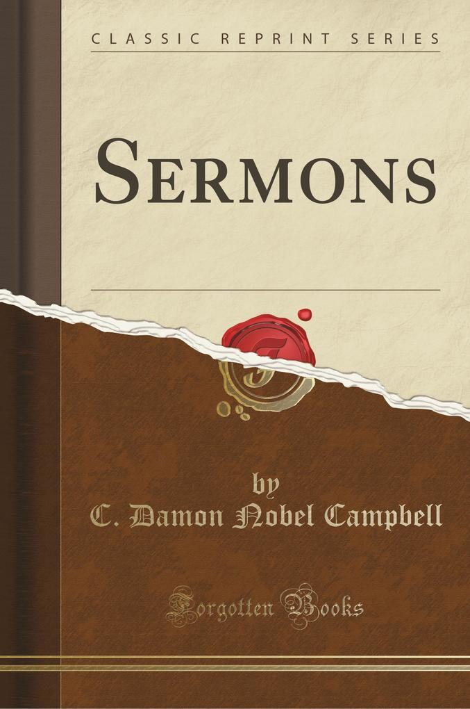 Sermons (Classic Reprint) als Taschenbuch von C. Damon Nobel Campbell