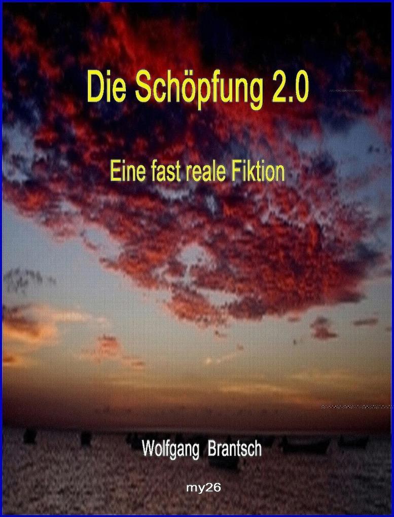 Die Schöpfung 2.0