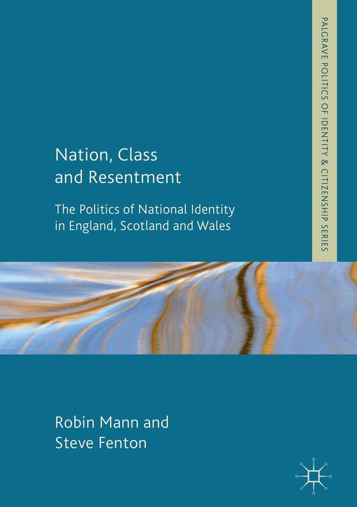 Nation Class and Resentment
