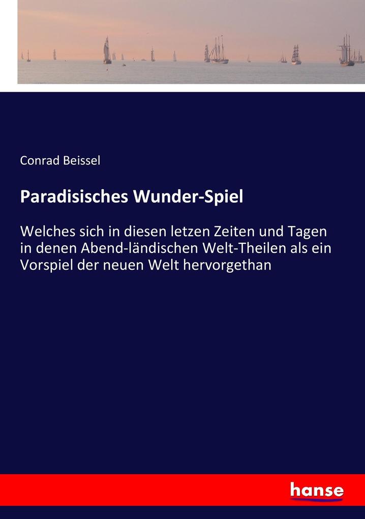 Paradisisches Wunder-Spiel