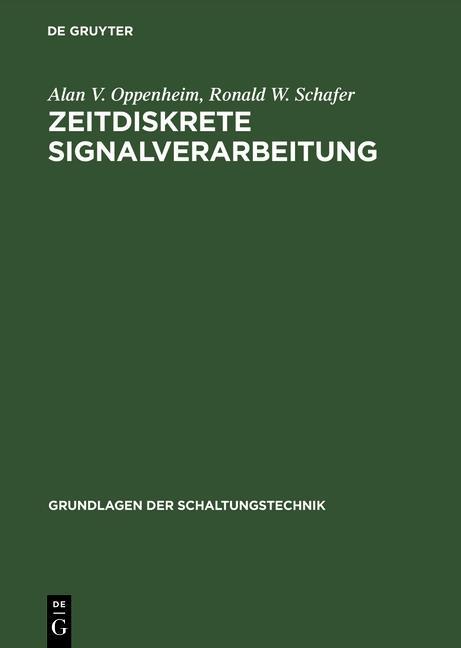 Zeitdiskrete Signalverarbeitung - Alan V. Oppenheim/ Ronald W. Schafer