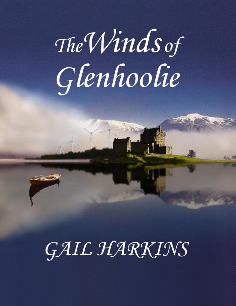 The Winds of Glenhoolie (The Glenhoolie Series #1)