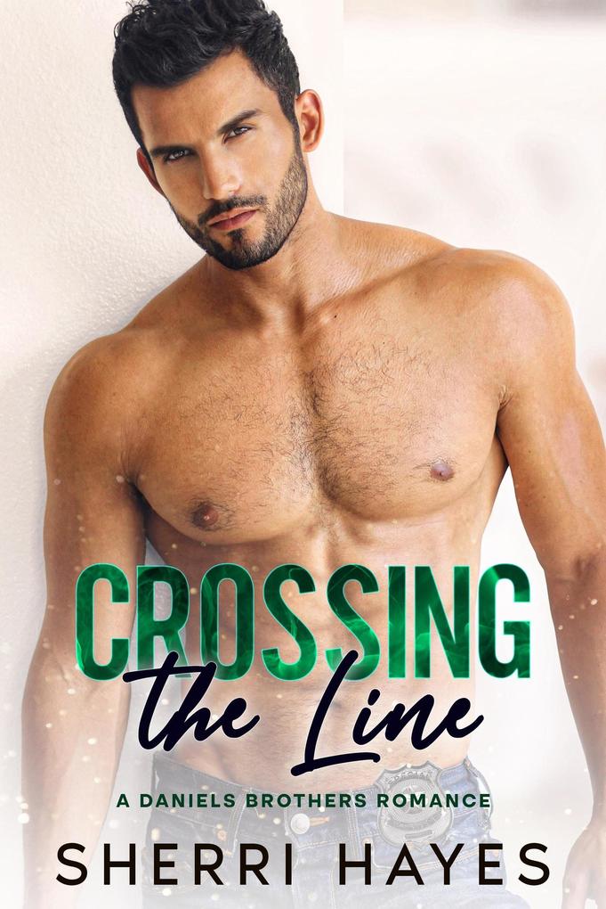 Crossing the Line (Daniels Brothers #3)