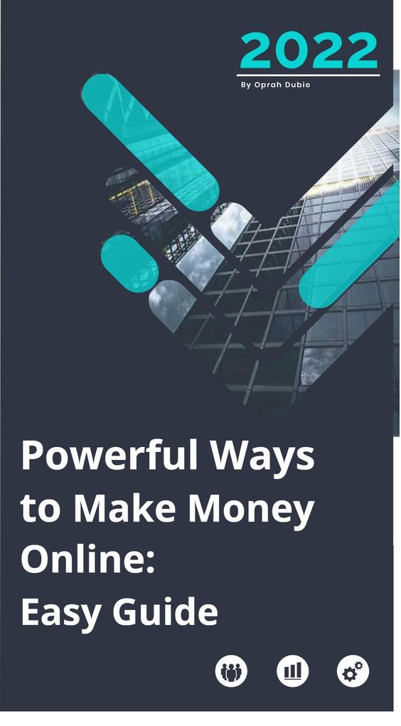 Top 40 Powerful Ways to Make Money Online: Easy Guide
