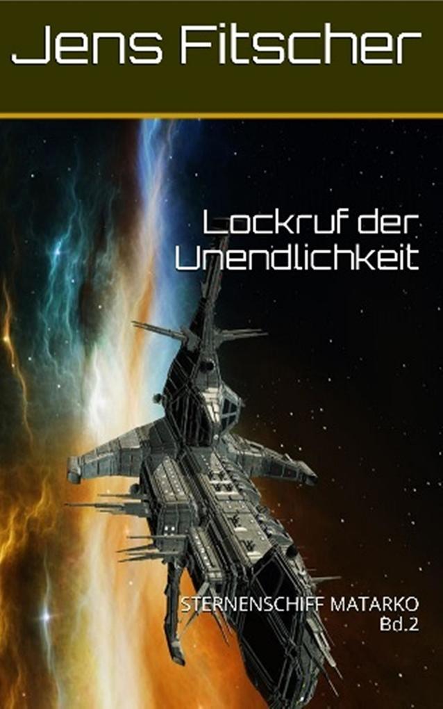 Lockruf der Unendlichkeit Bd.2