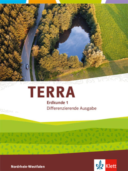 TERRA Erdkunde. Schülerbuch 5/6. Differenzierende Ausgabe Nordrhein-Westfalen ab 2017