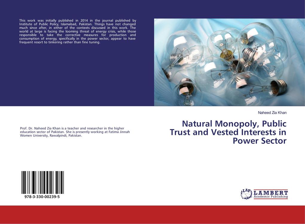 Natural Monopoly Public Trust and Vested Interests in Power Sector