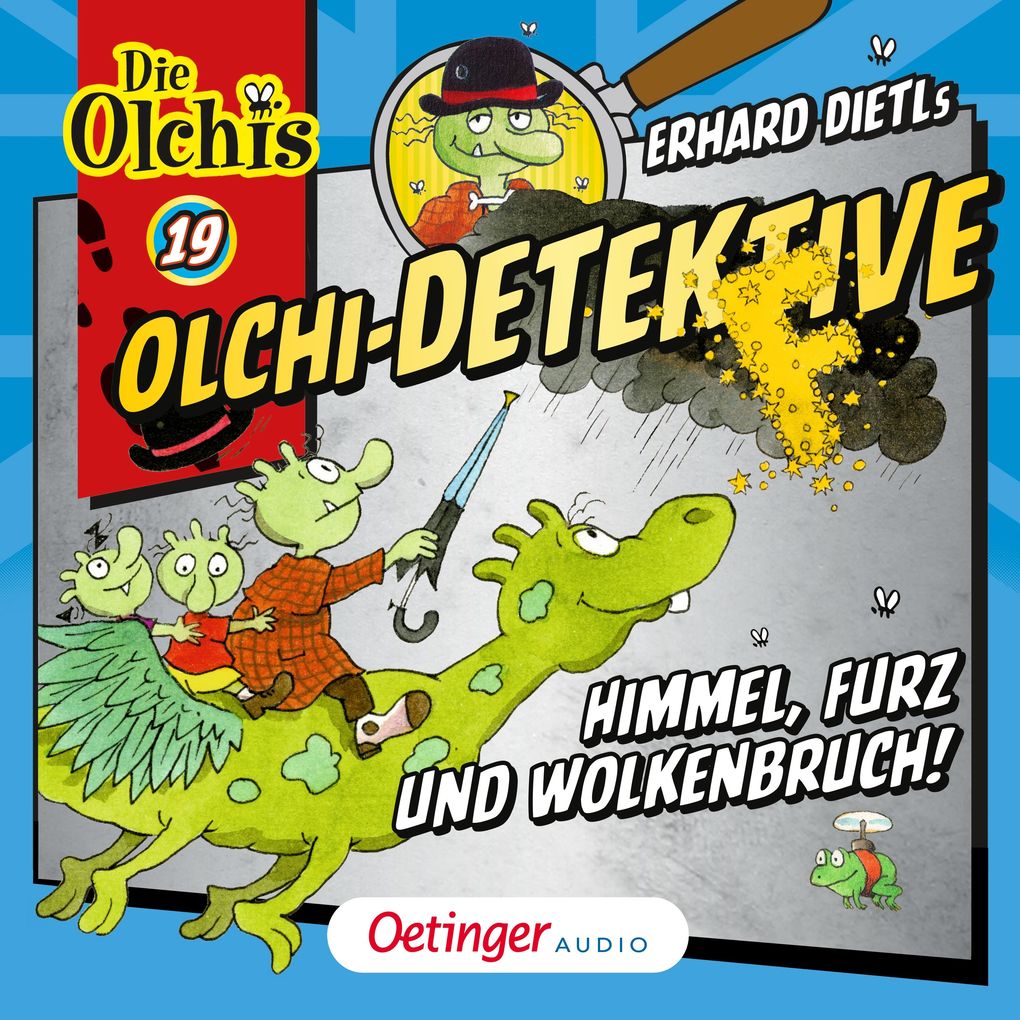 Olchi-Detektive 19. Himmel Furz und Wolkenbruch!