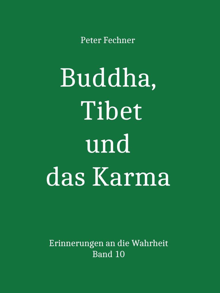 Buddha Tibet und das Karma