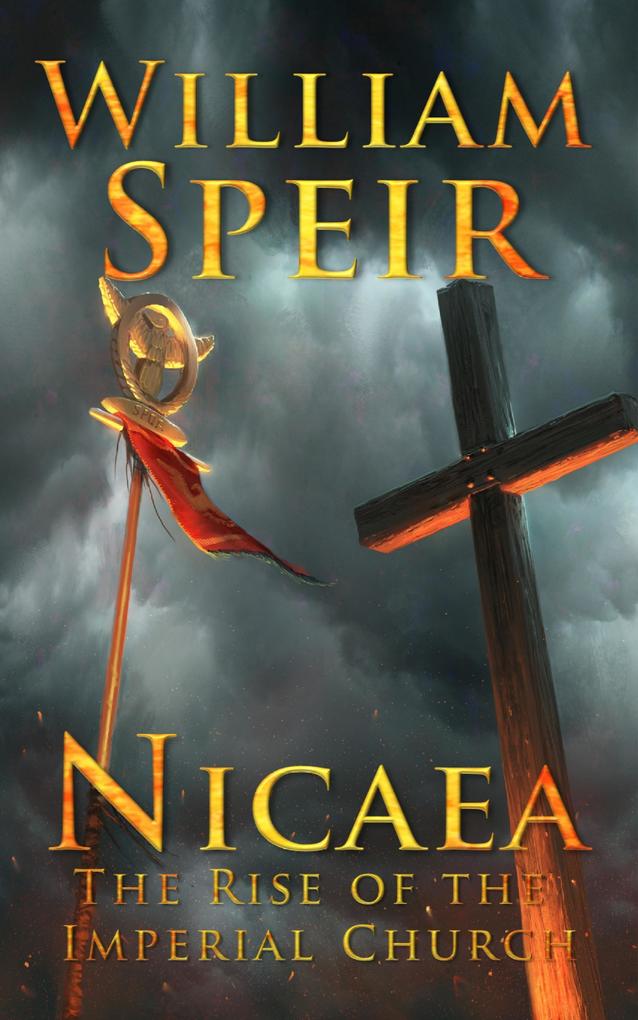 Nicaea - The Rise of the Imperial Church
