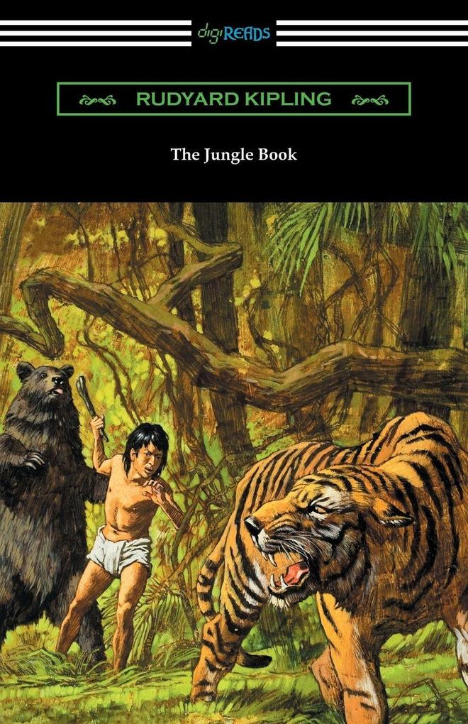 The Jungle Book (Illustrated by John L. Kipling William H. Drake and Paul Frenzeny)