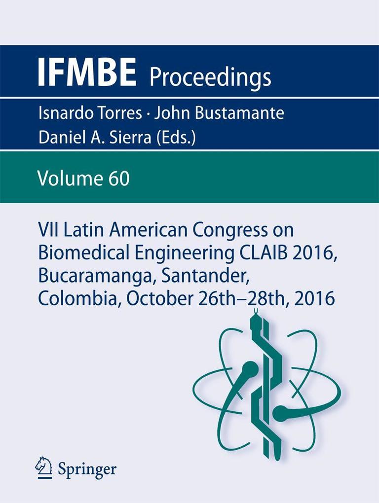 VII Latin American Congress on Biomedical Engineering CLAIB 2016 Bucaramanga Santander Colombia October 26th -28th 2016