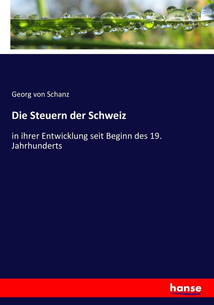 Die Steuern der Schweiz