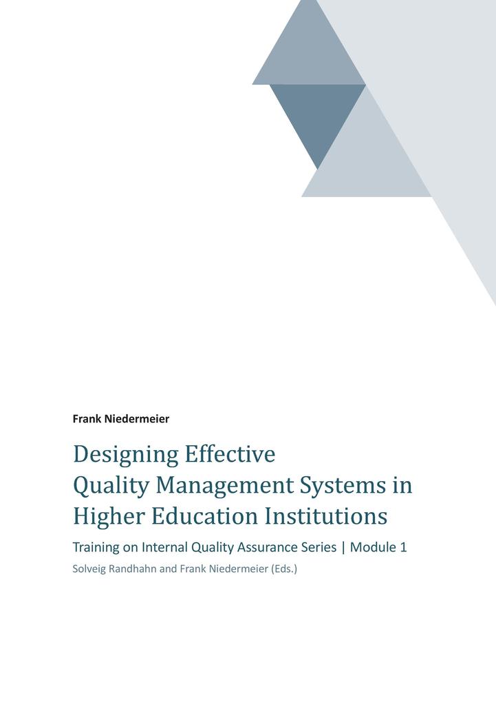 ing Effective Quality Management Systems in Higher Education Institutions