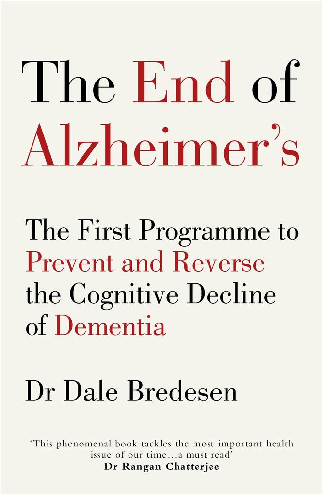 The End of Alzheimer‘s